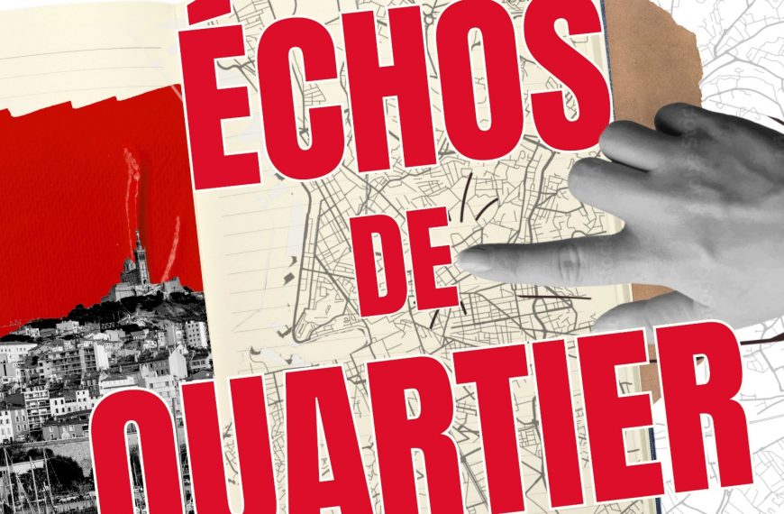 Échos de quartier, un podcast qui réinvente le récit marseillais